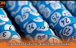 Dự Đoán Xổ Số Siêu Tốc - Bí Quyết Bắt Số Chuẩn